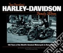 Jean Davidson's Harley-Davidson Family Album libro in lingua di Davidson Jean, Harley Sarah (FRW), Davidson Arthur Harley (FRW)