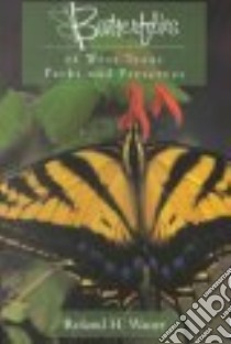 Butterflies of West Texas Parks and Preserves libro in lingua di Wauer Roland H.