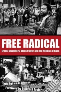 Free Radical libro in lingua di Johnson Tekla Agbala Ali, Taylor Quintard (FRW)