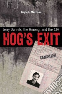 Hog's Exit libro in lingua di Morrison Gayle L.