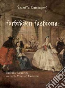 Forbidden Fashions libro in lingua di Campagnol Isabella