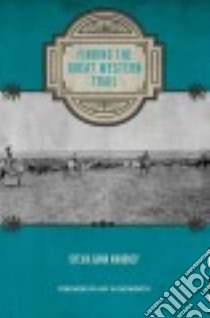 Finding the Great Western Trail libro in lingua di Mahoney Sylvia Gann, Klinginsmith Ray (FRW)