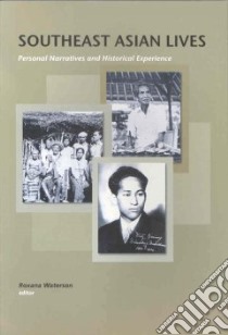 Southeast Asian Lives libro in lingua di Waterson Roxana (EDT)
