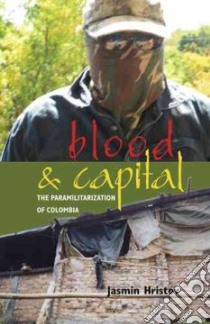 Blood and Capital libro in lingua di Hristov Jasmin