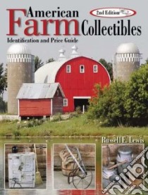 American Farm Collectibles libro in lingua di Lewis Russell E.