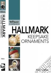 Hallmark Keepsake Ornaments libro in lingua di Sieber Mary