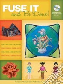 Fuse It and Be Done! libro in lingua di Campbell Barbara, Fundora Yolanda