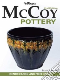 Warman's Mccoy Pottery libro in lingua di Moran Mark F.