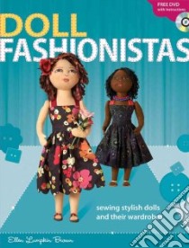 Doll Fashionistas libro in lingua di Brown Ellen Lumpkin