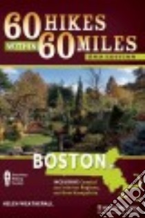60 Hikes Within 60 Miles Boston libro in lingua di Low Lafe