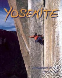 Yosemite libro in lingua di Huber Alexander (EDT), Zak Heinz, Huber Alexander, Zak Heinz (PHT), Bridwell Jim
