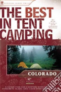 The Best in Tent Camping Colorado libro in lingua di Molloy Johnny