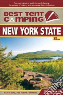 Best Tent Camping libro in lingua di Starmer Aaron, Starmer Cate, Starmer Timothy