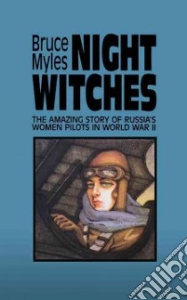 Night Witches libro in lingua di Myles Bruce