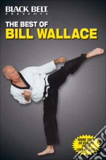 The best of Bill Wallace libro in lingua di Wallace Bill