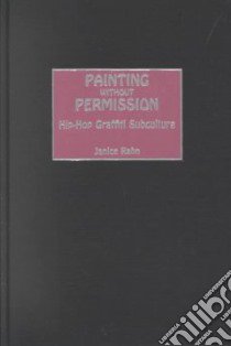Painting Without Permission libro in lingua di Rahn Janice