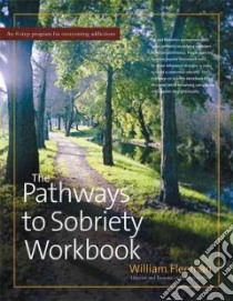 The Pathways to Sobriety Workbook libro in lingua di Fleeman William