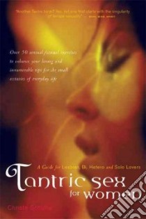 Tantric Sex for Women libro in lingua di Schulte Christa