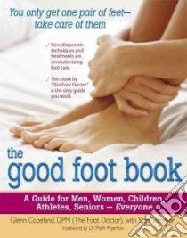 The Good Foot Book libro in lingua di Copeland Glenn, Solomon Stan, Myerson Mark (FRW)