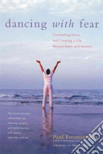 Dancing With Fear libro in lingua di Foxman Paul