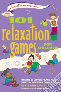 101 Relaxation Games for Children libro in lingua di Bartl Allison, Puth Klaus (ILT)