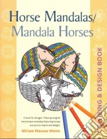 Horse Mandalas / Mandala Horses Adult Coloring Book libro in lingua di Weme Miriam Nieuwe