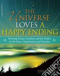 The Universe Loves a Happy Ending libro in lingua di Andeweg Hans