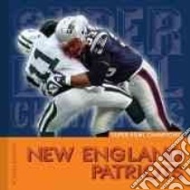 New England Patriots libro in lingua di Frisch Aaron