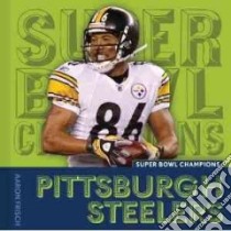 Pittsburgh Steelers libro in lingua di Frisch Aaron