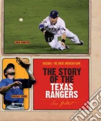 The Story of the Texas Rangers libro in lingua di Gilbert Sara