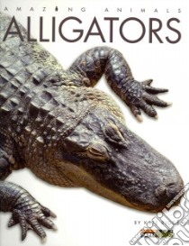 Alligators libro in lingua di Riggs Kate