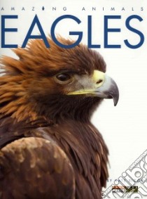 Eagles libro in lingua di Riggs Kate