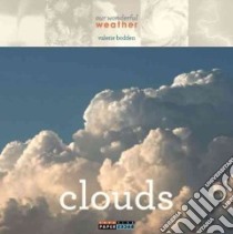 Clouds libro in lingua di Bodden Valerie