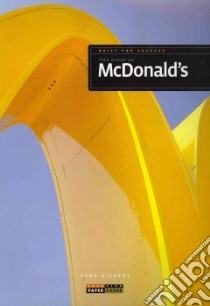 The Story of McDonald's libro in lingua di Gilbert Sara