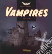 Vampires libro in lingua di Frisch Aaron