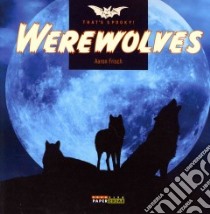 Werewolves libro in lingua di Frisch Aaron