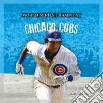 Chicago Cubs libro in lingua di Gilbert Sara