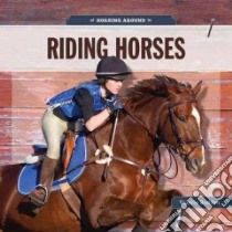 Riding Horses libro in lingua di Bodden Valerie