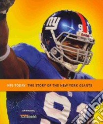 New York Giants libro in lingua di Whiting Jim