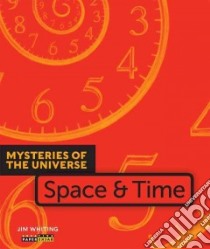 Space & Time libro in lingua di Whiting Jim