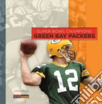 Green Bay Packers libro in lingua di Frisch Aaron