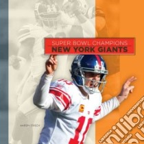 New York Giants libro in lingua di Frisch Aaron