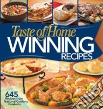 Winning Recipes libro in lingua di Taste of Home (EDT), Reader's Digest (EDT)