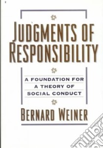 Judgments of Responsibility libro in lingua di Weiner Bernard