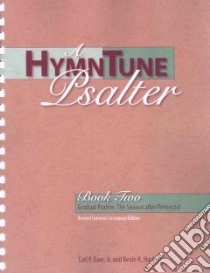 A Hymntune Psalter libro in lingua di Daw Carl P. Jr., Hackett Kevin R.