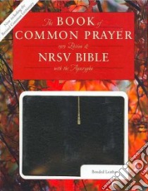 The Book of Common Prayer & NRSV Bible With The Apocrypha libro in lingua di Church Publishing (COR)