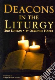 Deacons in the Liturgy libro in lingua di Plater Ormonde