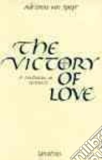 Victory of Love libro in lingua di Von Speyr Adrienne