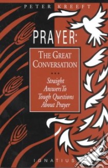 Prayer libro in lingua di Kreeft Peter