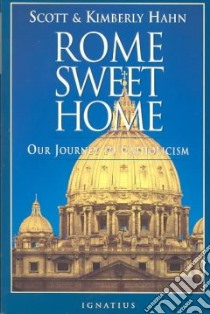 Rome Sweet Home libro in lingua di Hahn Scott, Hahn Kimberly
